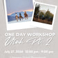 One Day Utah Pt. 2 Workshop 2024 Ticket
